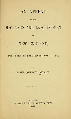 Cover for An appeal to the mechanics and laboring-men of New England