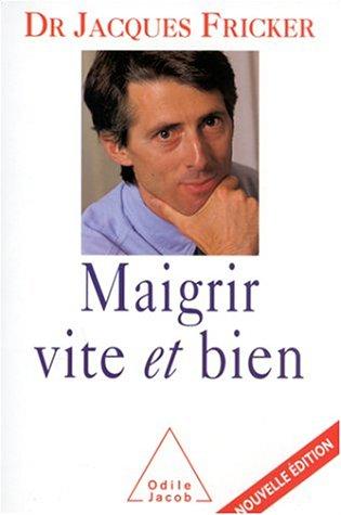 Cover for Maigrir vite et bien