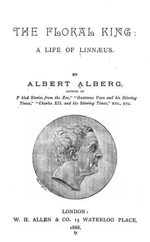 Cover for The floral king: a life of Linnaeus