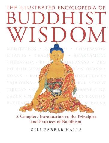 Cover for The Illustrated Encyclopedia of Buddhist Wisdom