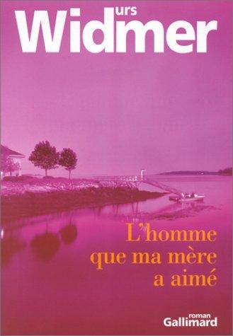 Cover for L'Homme que ma mère a aimé