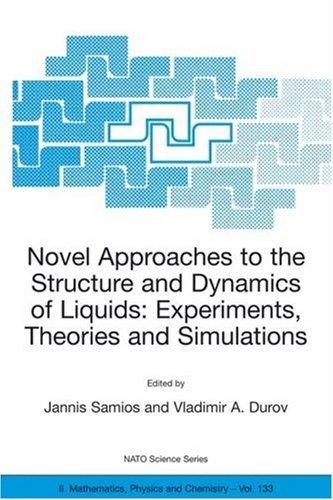 Cover for Novel Approaches to the Structure and Dynamics of Liquids: Experiments, Theories and Simulations (NATO Science Series II: Mathematics, Physics and Chemistry)