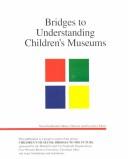 Cover for Bridges to Understanding Children's Museums