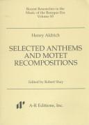 Cover for Selected Anthems and Motet Recompositions (Recent Researches in the Music of the Baroque Era)