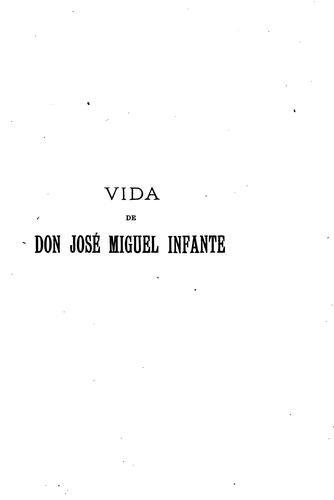 Cover for Vida de Don José Miguel Infante.