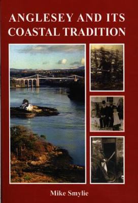 Cover for Anglesey and its coastal tradition