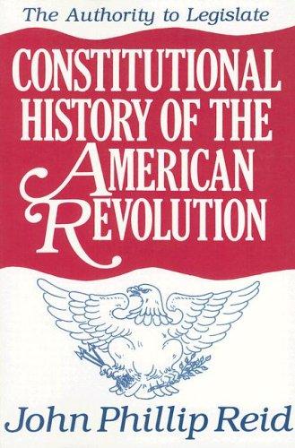 Cover for Constitutional History of the American Revolution