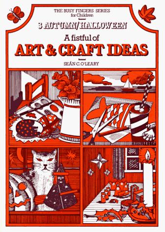 Cover for Fistful of Art and Craft Ideas