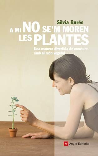 Cover for A mi no se'm moren les plantes