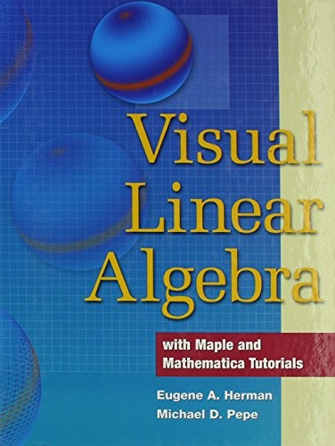 Cover for Visual Linear Algebra with Tutorial CD with Maple Student Edition Release 10 Set
