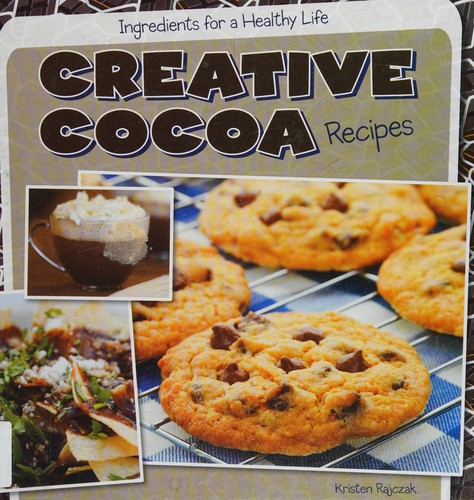 Cover for Creative cocoa recipes