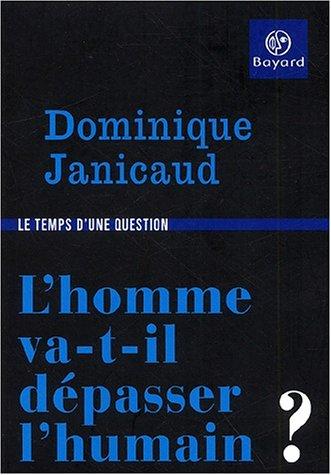 Cover for L'homme va-t-il dépasser l'humain ?