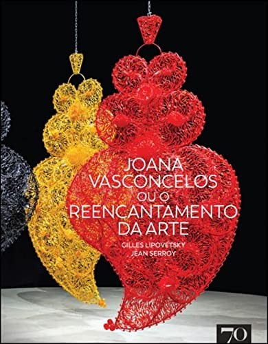 Cover for Joana Vasconcelos, ou, O reencantamento da arte