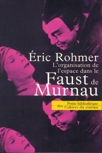 Cover for L'organisation de l'espace dans le Faust de Murnau
