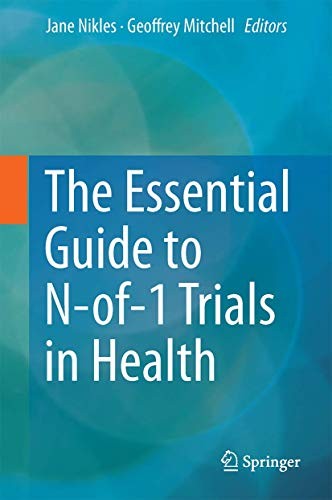 Cover for The Essential Guide to N-of-1 Trials in Health