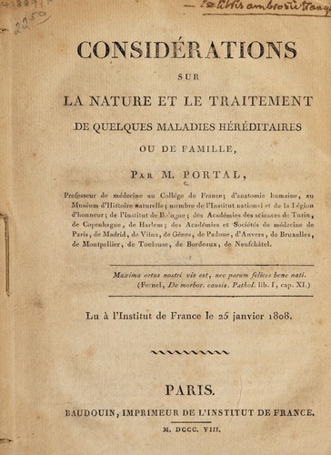 Cover for Considérations sur la nature et le traitement de quelques maladies héréditaires ou de famille ... Lu à l'Institut de France le 25 janvier 1808