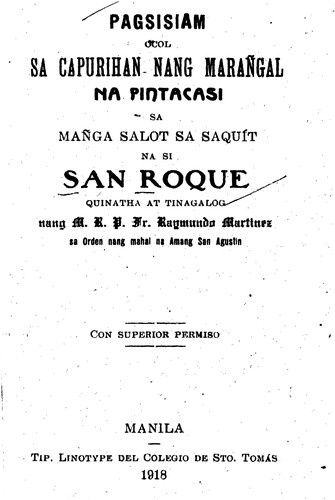 Cover for Pagsisiam ocol sa capurihan nang marañgal na pintacasi sa mañga salot sa saquit na si san Raque