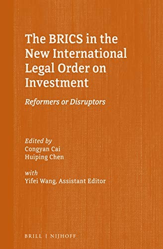 Cover for BRICS in the New International Legal Order on Investment