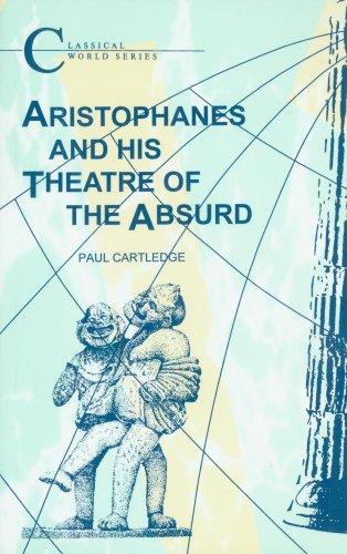 Cover for Aristophanes And His Theatre of the Absurd