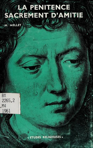 Cover for La pénitence, sacrement d'aimitié