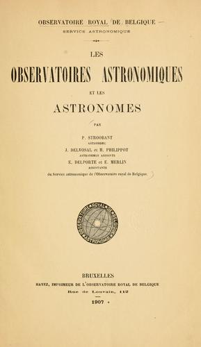 Cover for Les observatoires astronomiques et les astronomes