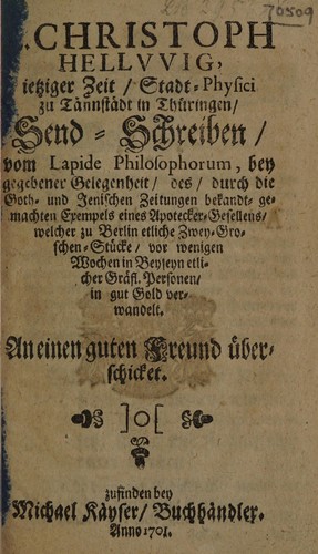 Cover for Send-Schreiben vom Lapide Philosophorum, bey gegebener Gelegenheit des durch die Goth- und Jenischen Zeitungen bekandt gemachten Exempels eines Apotecker-Gesellens