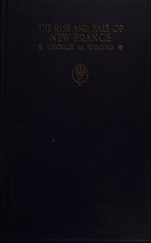 Cover for The rise and fall of New France
