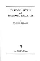 Cover for Political myths and economic realities.