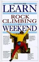 Cover for Learn rock climbing in a weekend
