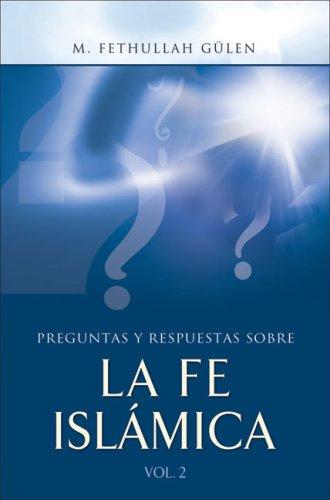 Cover for Preguntas y respuestas sobre la fe islamica, vol. 2