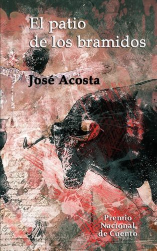 Cover for El patio de los bramidos