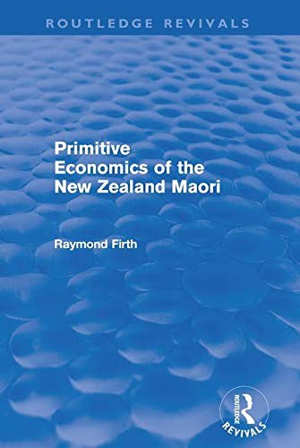 Cover for Primitive Economics of the New Zealand Maori