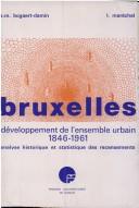 Cover for Bruxelles, développement de l'ensemble urbain, 1846-1961