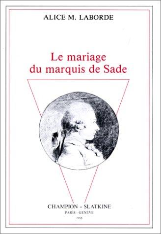 Cover for Le mariage du marquis de Sade