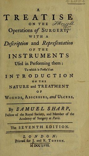 Cover for A treatise on the operations of surgery, with a description and representation of the instruments used in performing them: to which is prefix'd an introduction on the nature and treatment of wounds, abscesses and ulcers ...