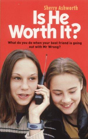 Cover for Is He Worth It?