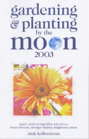 Cover for Gardening and Planting by the Moon
