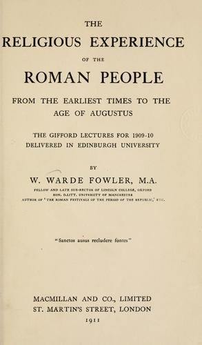 Cover for The religious experience of the Roman people, from the earliest times to the age of Augustus