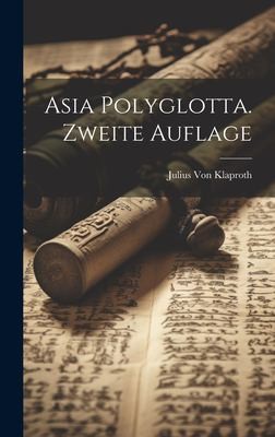 Cover for Asia Polyglotta. Zweite Auflage
