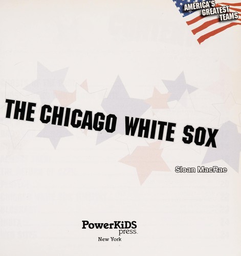 Cover for The Chicago White Sox