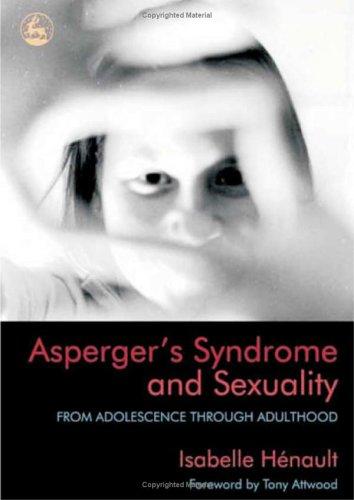 Cover for Asperger's Syndrome And Sexuality