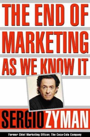 Cover for The End of Marketing as We Know It