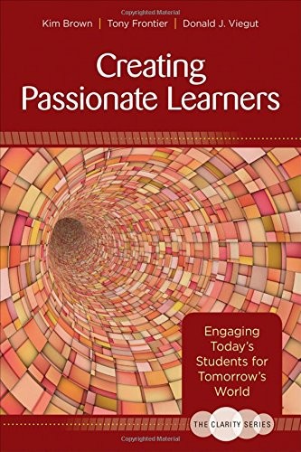 Cover for The Clarity Series : Creating Passionate Learners