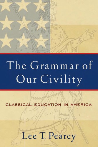 Cover for The grammar of our civility