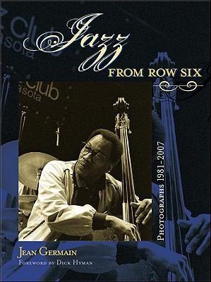 Cover for Jazz From Row Six Photographs 19812007