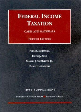 Cover for Federal Income Taxation 2003 (University Casebook Series)
