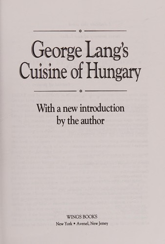 Cover for George Lang's cuisine of Hungary