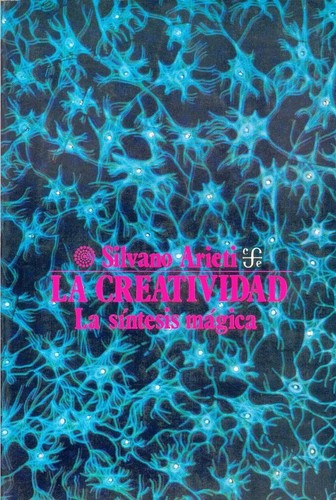 Cover for La creatividad: la sintesis magica