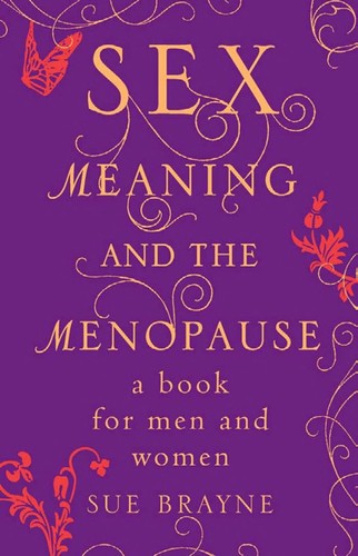 Cover for Sex, meaning, and the menopause