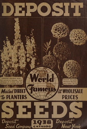 Cover for Deposit world famous seeds mailed direct to planters at wholesale prices, 1938 catalog